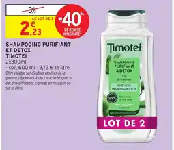 Intermarché Hyper TIMOTEI Shampooing purifiant et detox offre