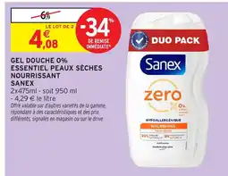 Intermarché Hyper SANEX Gel douche 0% essentiel peaux sèches nourrissant offre