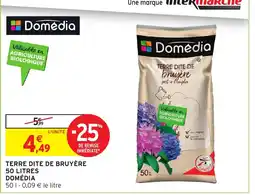 Intermarché Hyper DOMÉDIA Terre dite de bruyère offre