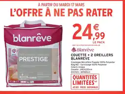 Intermarché Hyper BLANRÊVE Couette + 2 oreillers offre