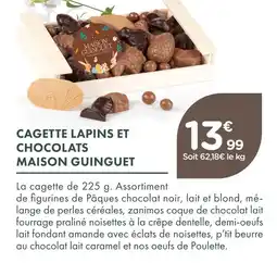 Point Vert Maison guinguet cagette lapins et chocolats offre