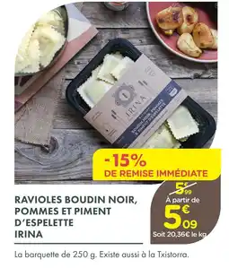 Point Vert Irina ravioles boudin noir, pommes et piment d'espelette offre