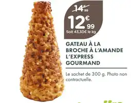 Point Vert L'express gourmand gateau à la broche à l'amande offre