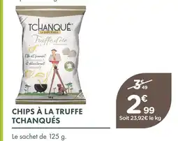 Point Vert Tchanqué chips à la truffe offre