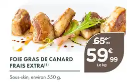 Point Vert Foie gras de canard frais extra offre
