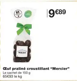 Monoprix MERCIER Œuf praliné croustillant offre