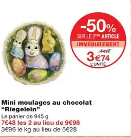 Monoprix RIEGELEIN Mini moulages au chocolat offre