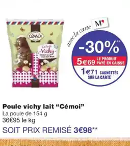 Monoprix CÉMOI Poule vichy lait offre