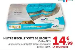 Bi1 Huitre speciale côte de nacre offre