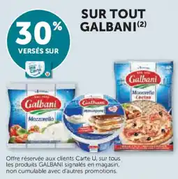 Super U Sur tout galbani offre