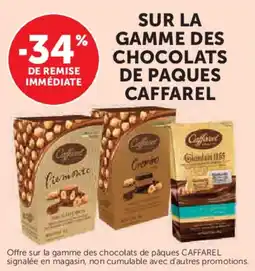Super U Sur la gamme des chocolats de paques caffarel offre