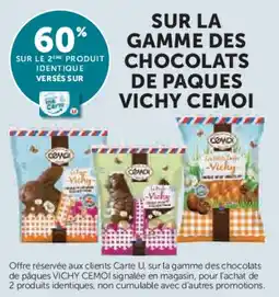 Super U Sur la gamme des chocolats de paques vichy cemoi offre