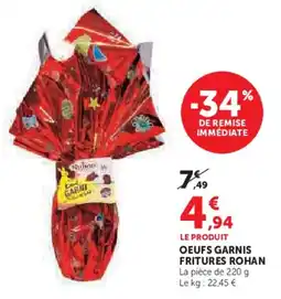 Super U Oeufs garnis fritures rohan offre