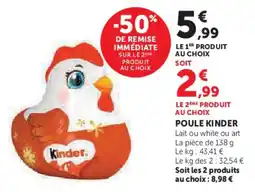 Super U Poule kinder offre