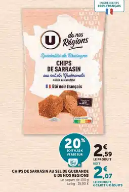 Super U Chips de sarrasin au sel de guerande u de nos regions offre