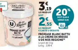 Super U Fromage blanc battu a la creme de bresse u de nos regions offre