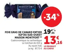 Super U Foie gras de canard entier igp du sud-ouest maison montfort offre