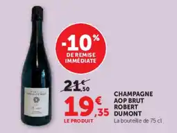 Super U Champagne aop brut robert dumont offre