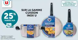 Super U Sur la gamme cuisson inox u offre