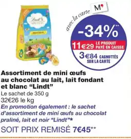 Monoprix LINDT Assortiment de mini œufs au chocolat au lait, lait fondant et blanc offre