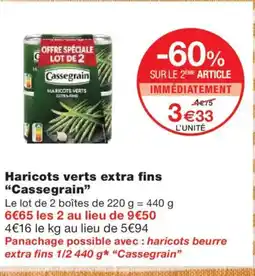 Monoprix CASSEGRAIN Haricots verts extra fins offre