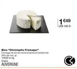 Monoprix CHRISTOPHE FROMAGER Bleu offre