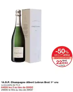 Monoprix A.O.P. Champagne Albert Lebrun Brut 1er cru offre