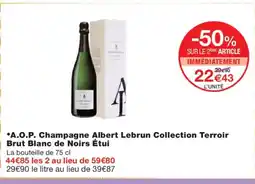 Monoprix A.O.P. Champagne Albert Lebrun Collection Terroir Brut Blanc de Noirs Étui offre