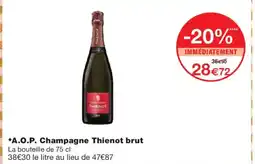 Monoprix A.O.P. Champagne Thienot brut offre