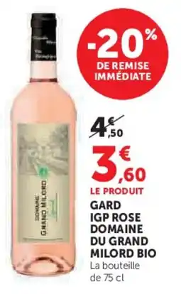 Super U Gard igp rose domaine du grand milord bio offre