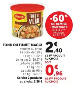 Super U Fond ou fumet maggi offre