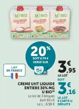 Super U Creme uht liquide entiere 30% mg u bio offre