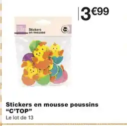 Monoprix C'TOP Stickers en mousse poussins offre