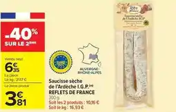 Carrefour Market Reflets de france - saucisse sèche de l'ardèche i.g.p offre