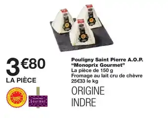 Monoprix MONOPRIX GOURMET Pouligny Saint Pierre A.O.P offre