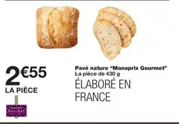 Monoprix MONOPRIX GOURMET Pavé nature offre