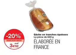 Monoprix Gâche en tranches épaisses offre