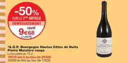 Monoprix A.O.P. Bourgogne Hautes Côtes de Nuits Pierre Maizière rouge offre