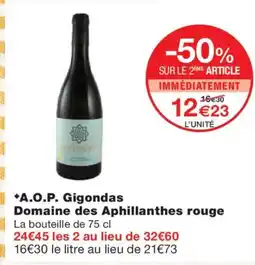 Monoprix A.O.P. Gigondas Domaine des Aphillanthes rouge offre