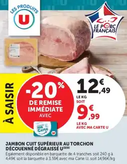 Super U Jambon cuit supérieur au torchon découenné dégraissé u offre