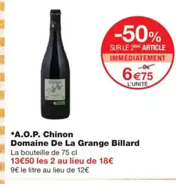 Monoprix A.O.P. Chinon Domaine De La Grange Billard offre