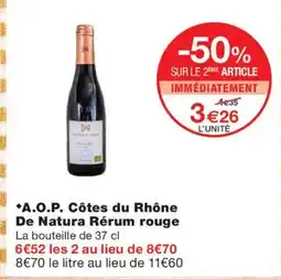 Monoprix A.O.P. Côtes du Rhône De Natura Rérum rouge offre