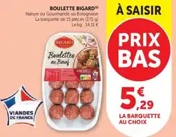 Super U Boulette bigard offre