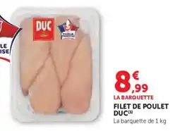 Super U Filet de poulet duc offre