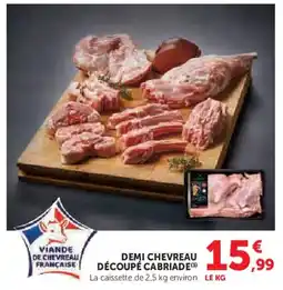 Super U Demi chevreau découpé cabriade offre