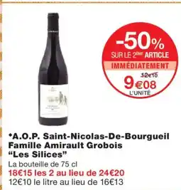 Monoprix LES SILICES A.O.P. Saint-Nicolas-De-Bourgueil Famille Amirault Grobois offre