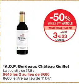 Monoprix A.O.P. Bordeaux Château Quillet offre