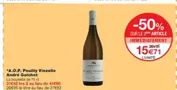 Monoprix A.O.P. Pouilly Vinzelle André Goichot offre