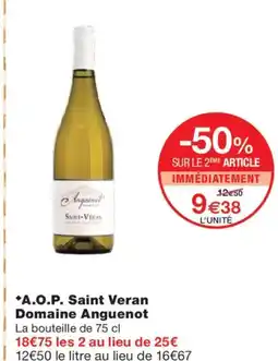 Monoprix A.O.P. Saint Veran Domaine Anguenot offre