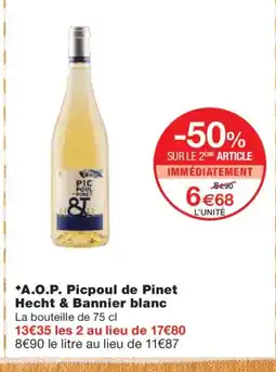 Monoprix A.O.P. Picpoul de Pinet Hecht & Bannier blanc offre